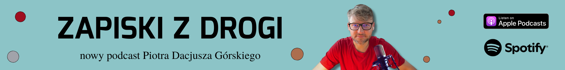 Podcast Piotr Dacjusz Górski